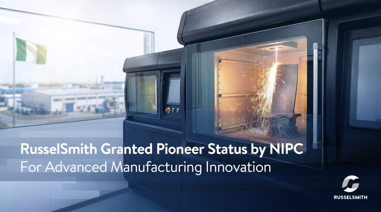 RusselSmith Granted Pioneer Status by NIPC for Advanced Manufacturing ...